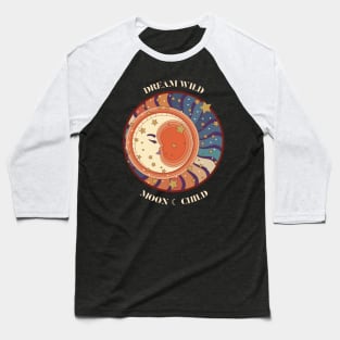 Basic Witch "Dream Wild, Moon Child" Baseball T-Shirt